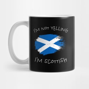 scottish-clan, I'm not yelling i'm scottish Mug